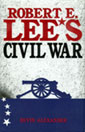 Robert E. Lee's Civil War